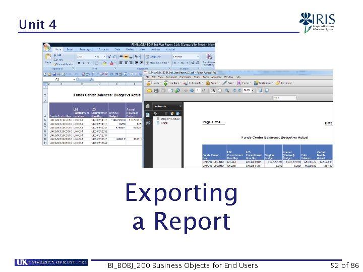 Unit 4 Exporting a Report BI_BOBJ_200 Business Objects for End Users 52 of 86