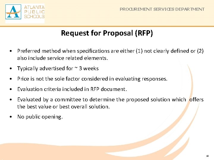 PROCUREMENT SERVICES DEPARTMENT Request for Proposal (RFP) • Preferred method when specifications are either