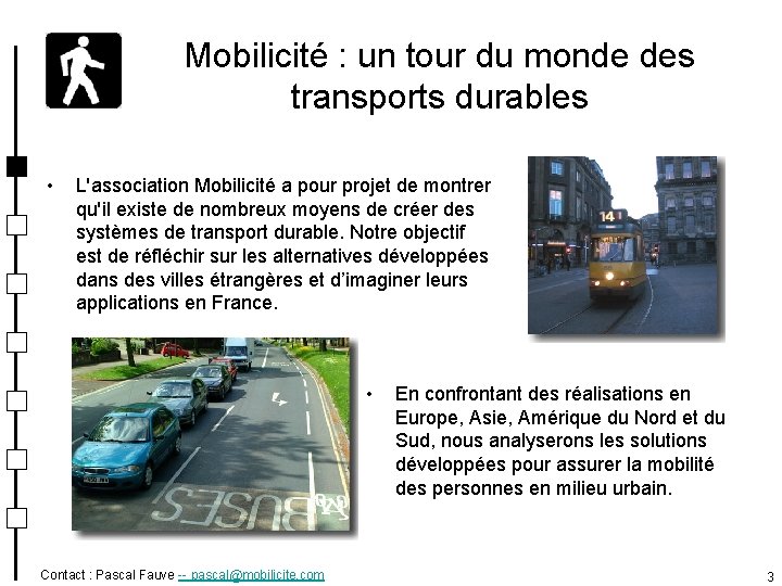 Mobilicité : un tour du monde des transports durables • L'association Mobilicité a pour