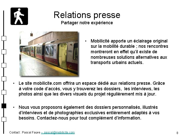 Relations presse Partager notre expérience • Mobilicité apporte un éclairage original sur la mobilité