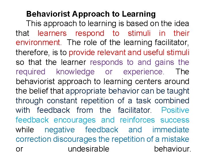 Behaviorist Approach To Learning This Approach To Learning Behaviorist Approach To Learning This Approach To Learning