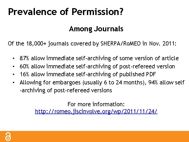Prevalence of Permission? Among Journals Of the 18, 000+ journals covered by SHERPA/Ro. MEO