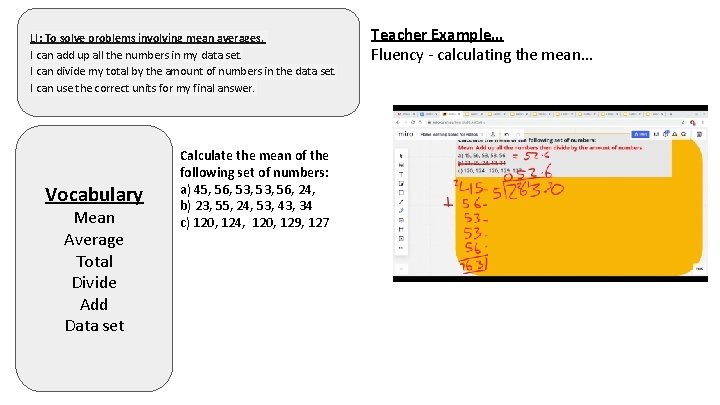 LI: To solve problems involving mean averages. I can add up all the numbers