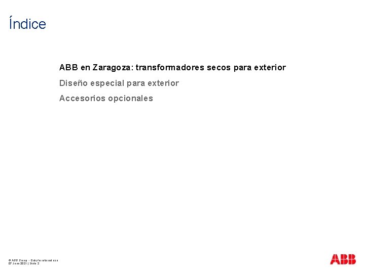 Índice ABB en Zaragoza: transformadores secos para exterior Diseño especial para exterior Accesorios opcionales