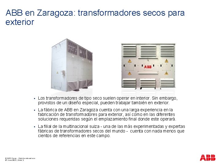 ABB en Zaragoza: transformadores secos para exterior § Los transformadores de tipo seco suelen