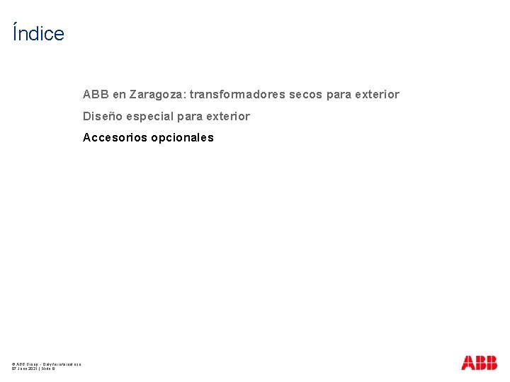 Índice ABB en Zaragoza: transformadores secos para exterior Diseño especial para exterior Accesorios opcionales