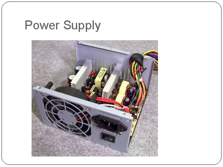 Power Supply Power Supply