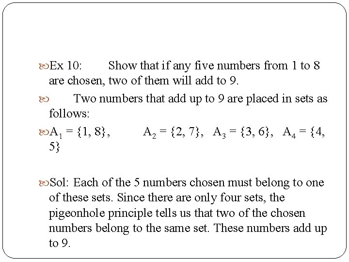  Ex 10: Show that if any five numbers from 1 to 8 are