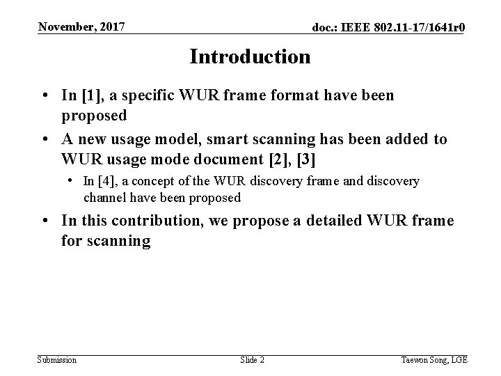 November, 2017 doc. : IEEE 802. 11 -17/1641 r 0 Introduction • In [1],