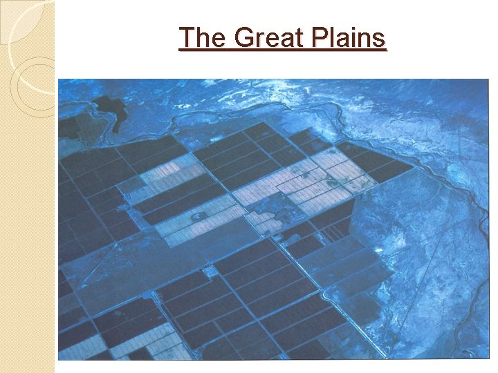 The Great Plains 