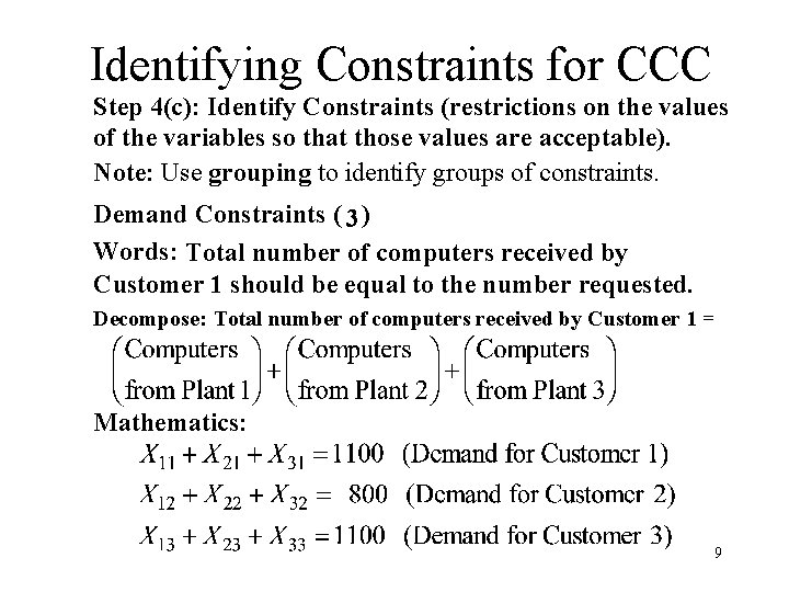 Identifying Constraints for CCC Step 4(c): Identify Constraints (restrictions on the values of the