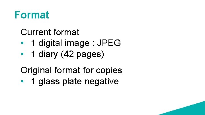 Format Current format • 1 digital image : JPEG • 1 diary (42 pages)