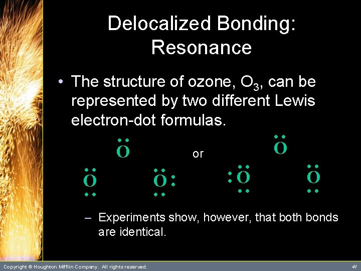 Delocalized Bonding: Resonance : : • The structure of ozone, O 3, can be Delocalized Bonding: Resonance : : • The structure of ozone, O 3, can be