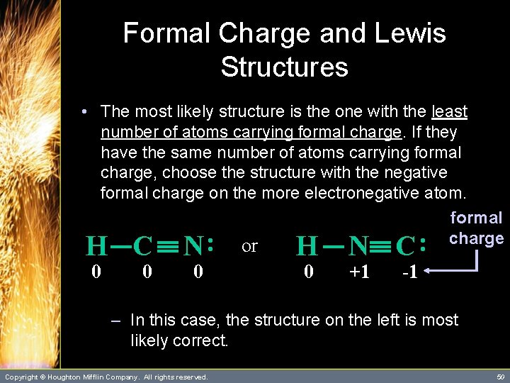 Formal Charge and Lewis Structures • The most likely structure is the one with Formal Charge and Lewis Structures • The most likely structure is the one with