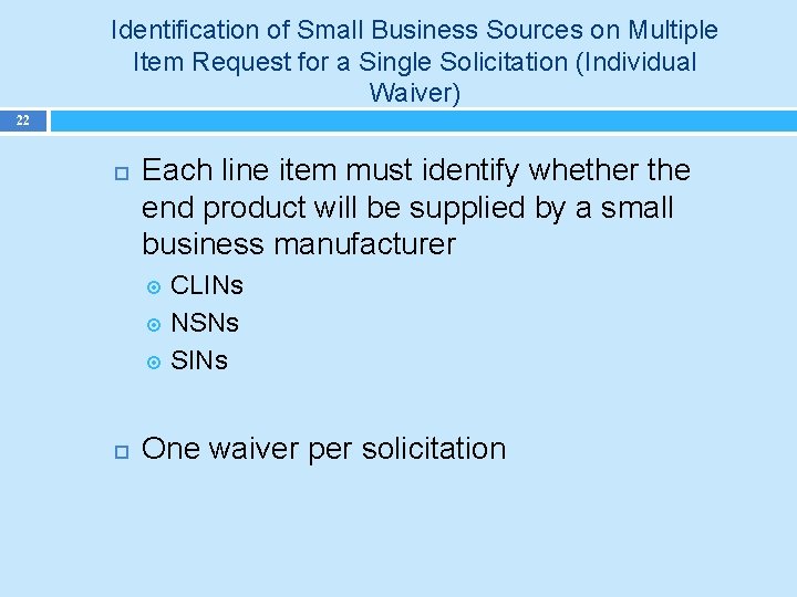Identification of Small Business Sources on Multiple Item Request for a Single Solicitation (Individual
