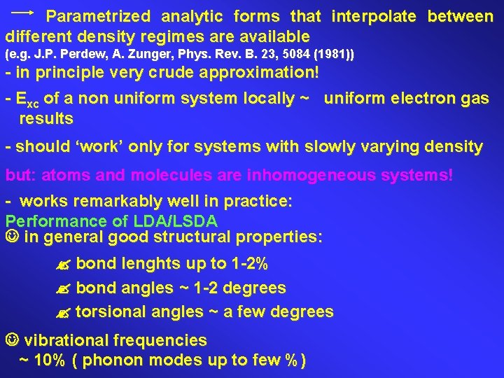 Parametrized analytic forms that interpolate between different density regimes are available (e. g. J.