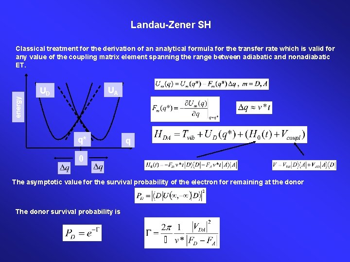 Landau-Zener SH energy Classical treatment for the derivation of an analytical formula for the