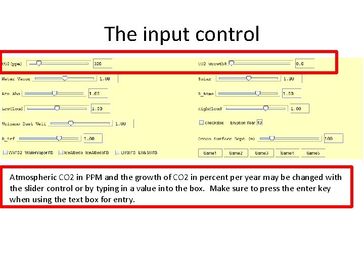 The input control Atmospheric CO 2 in PPM and the growth of CO 2