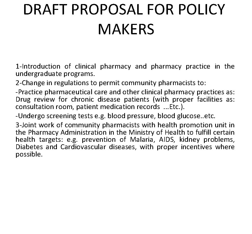 DRAFT PROPOSAL FOR POLICY MAKERS 1 -Introduction of clinical pharmacy and pharmacy practice in