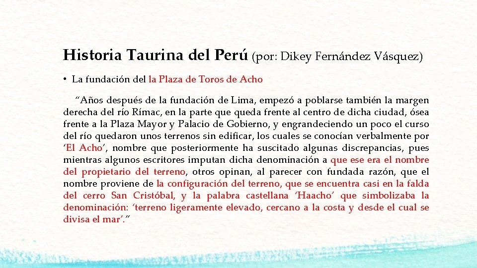 Historia Taurina del Perú (por: Dikey Fernández Vásquez) • La fundación del la Plaza