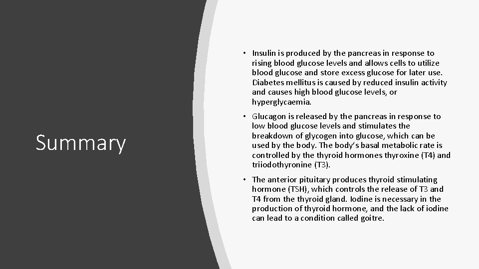  • Insulin is produced by the pancreas in response to rising blood glucose