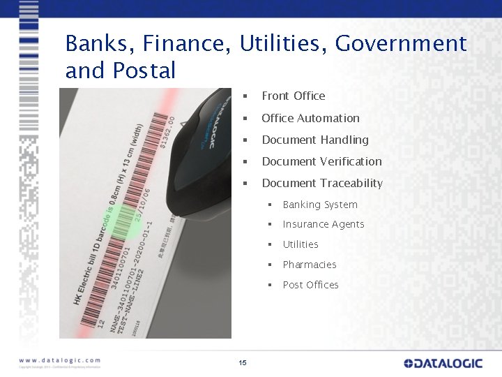 Banks, Finance, Utilities, Government and Postal § Front Office § Office Automation § Document