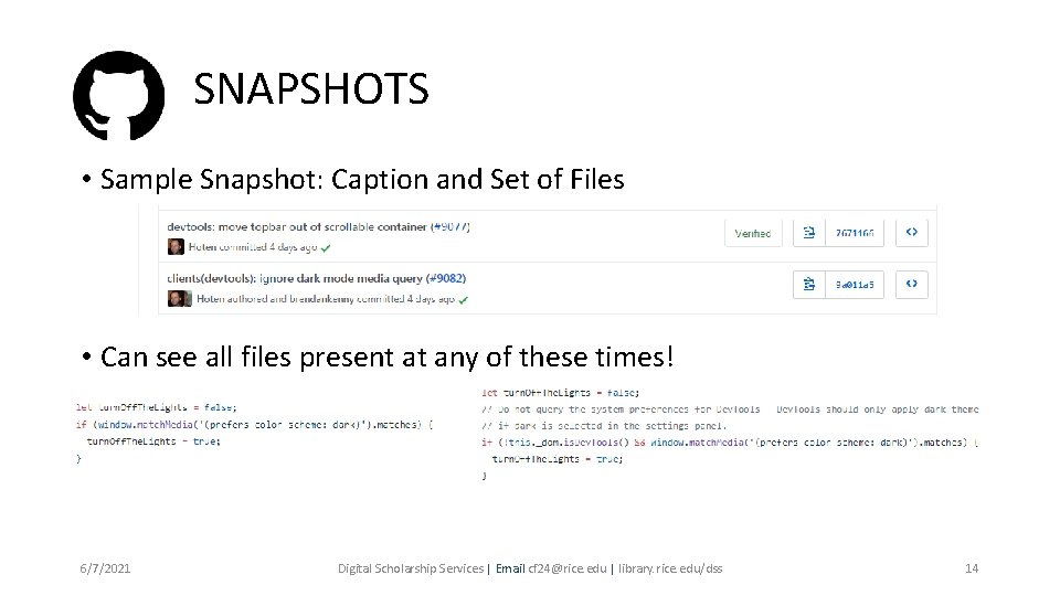 SNAPSHOTS • Sample Snapshot: Caption and Set of Files • Can see all files