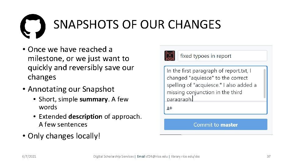 SNAPSHOTS OF OUR CHANGES • Once we have reached a milestone, or we just