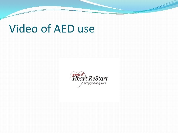 Video of AED use 