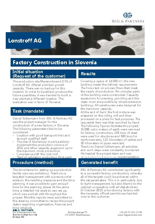 Lonstroff AG Factory Construction in Slovenia Initial situation (Request of the customer) The production