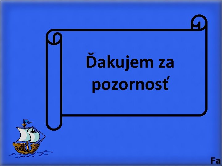 Ďakujem za pozornosť 