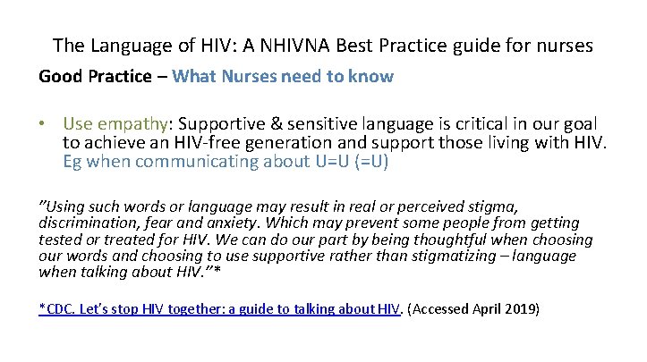 The Language of HIV: A NHIVNA Best Practice guide for nurses Good Practice –