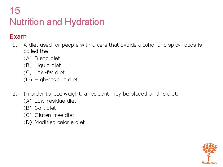 15 Nutrition and Hydration Exam 1. A diet used for people with ulcers that