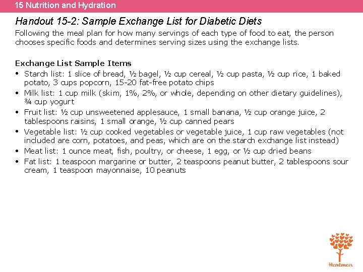 15 Nutrition and Hydration Handout 15 -2: Sample Exchange List for Diabetic Diets Following