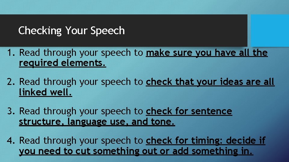 Checking Your Speech 1. Read through your speech to make sure you have all