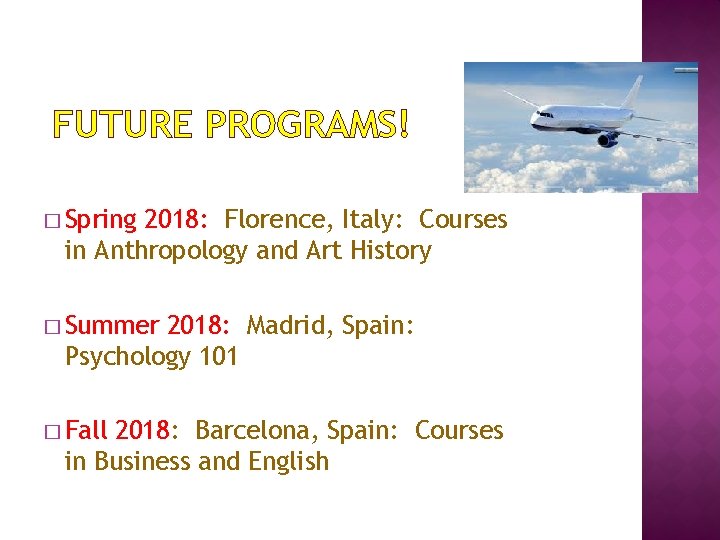 FUTURE PROGRAMS! � Spring 2018: Florence, Italy: Courses in Anthropology and Art History �
