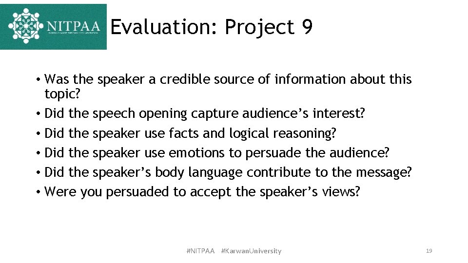 Evaluation: Project 9 • Was the speaker a credible source of information about this