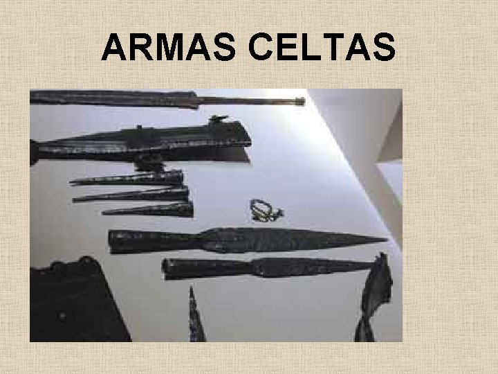 ARMAS CELTAS 