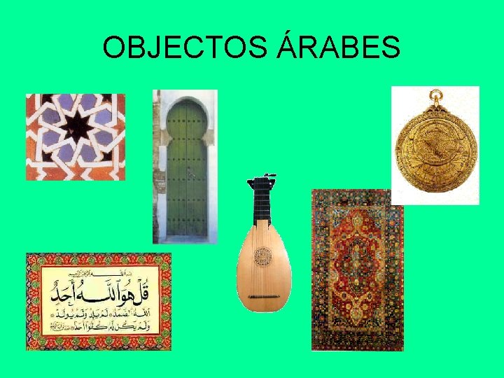 OBJECTOS ÁRABES • 