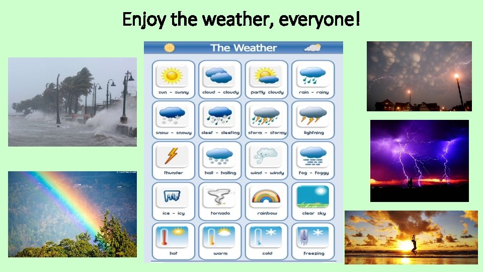 Enjoy the weather, everyone! 