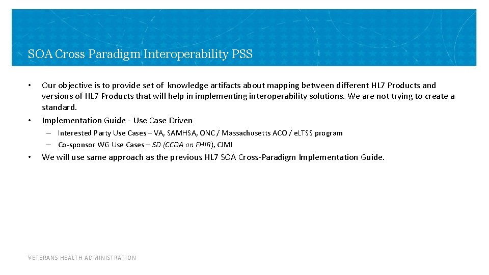SOA Cross Paradigm Interoperability PSS • • Our objective is to provide set of