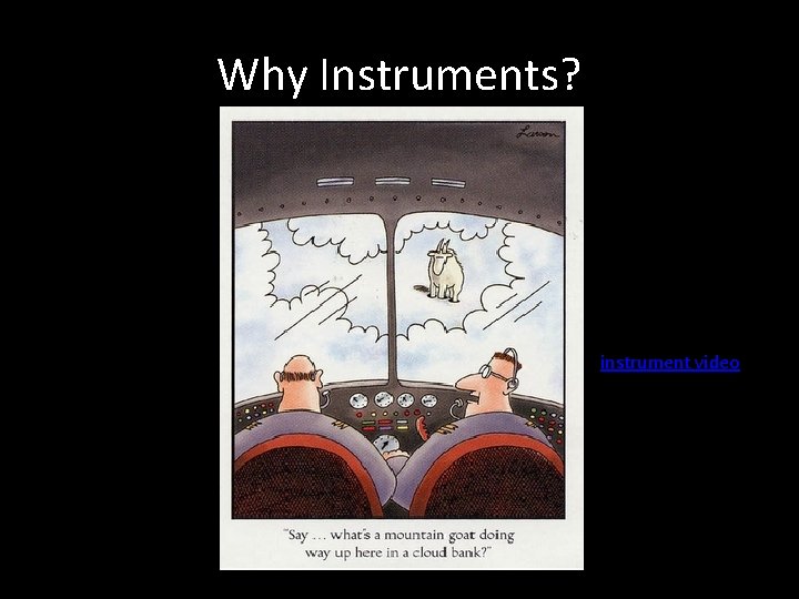 Why Instruments? instrument video 