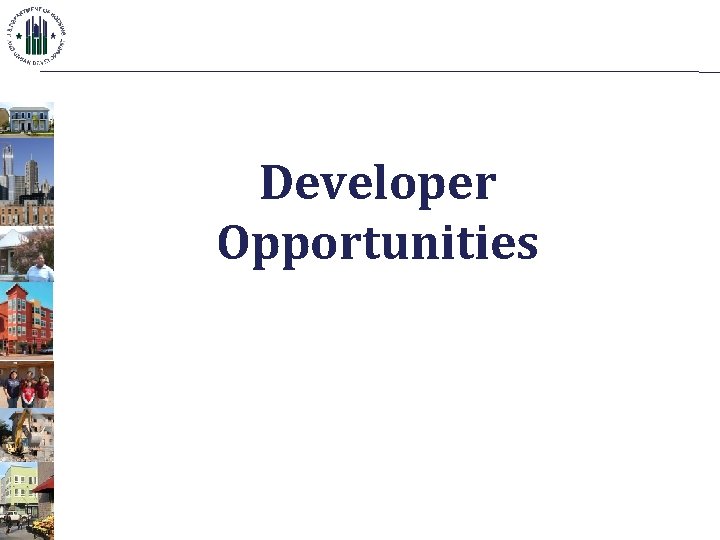 Developer Opportunities 