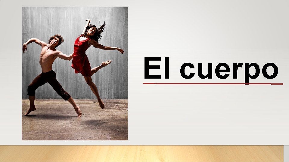 El cuerpo 