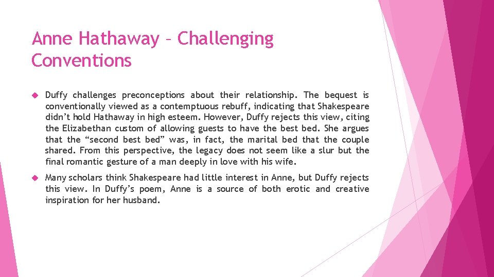 Anne Hathaway – Challenging Conventions Duffy challenges preconceptions about their relationship. The bequest is