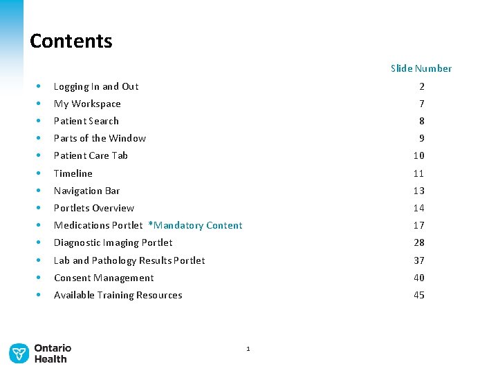 Contents Slide Number • Logging In and Out 2 • My Workspace 7 •
