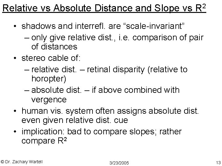 Relative vs Absolute Distance and Slope vs R 2 • shadows and interrefl. are