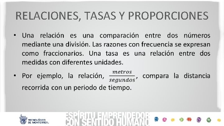 RELACIONES, TASAS Y PROPORCIONES • 