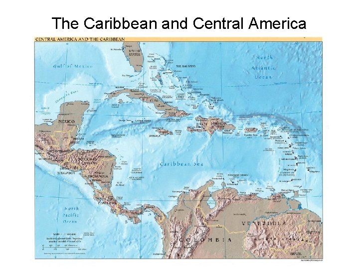 The Caribbean and Central America 