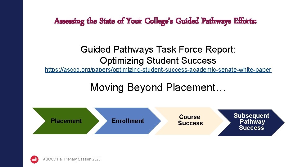 Assessing the State of Your College’s Guided Pathways Efforts: Guided Pathways Task Force Report: